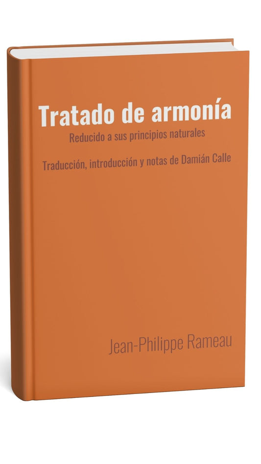Tratado de Armonía (1722) – Jean-Philippe Rameau | Traducción al español